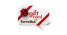 Terranut gift card, gift of health and happiness.